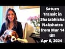 Understanding the Impact of Saturn Transit into Shatabhisha Nakshatra -DKSCORE Understanding the Impact of Saturn Transit into Shatabhisha Nakshatra -DKSCORE
