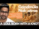 Gandanta Nakshatras: Karmic Knots Past-Life Burdens and Spiritual Awakening -DKSCORE Gandanta Nakshatras: Karmic Knots Past-Life Burdens and Spiritual Awakening -DKSCORE