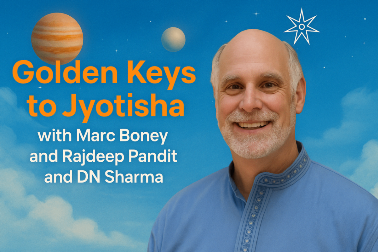 Golden Keys to Jyotisa Discussion with Marc Boney: Insights into Predictive Power, Karma & House Prosperity -DKSCORE Golden Keys to Jyotisa Discussion with Marc Boney: Insights into Predictive Power, Karma & House Prosperity -DKSCORE