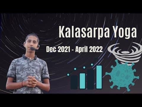 Kala Sarpa Yoga Explained: Impact on Nature, Economy, and COVID-19 -DKSCORE Kala Sarpa Yoga Explained: Impact on Nature, Economy, and COVID-19 -DKSCORE