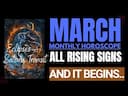 March Monthly Horoscope 2025 Insights: All Rising Signs -DKSCORE March Monthly Horoscope 2025 Insights: All Rising Signs -DKSCORE