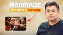 Marriage Planets and Saturn: How Commitment Delay and Karma Shape Married Life -DKSCORE Marriage Planets and Saturn: How Commitment Delay and Karma Shape Married Life -DKSCORE