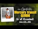 Mercury Transit in Gemini June 14-28 2024: Unlocking New Horizons for All Zodiac Signs -DKSCORE Mercury Transit in Gemini June 14-28 2024: Unlocking New Horizons for All Zodiac Signs -DKSCORE
