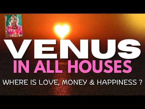 Unlocking the Secrets of Venus in Houses: Insights on Love, Money, and Happiness -DKSCORE Unlocking the Secrets of Venus in Houses: Insights on Love, Money, and Happiness -DKSCORE