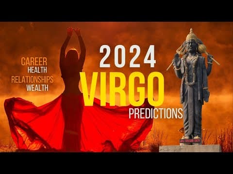 Astrological Insights for 2024: Predictions for Virgo Zodiac Sign -DKSCORE Astrological Insights for 2024: Predictions for Virgo Zodiac Sign -DKSCORE